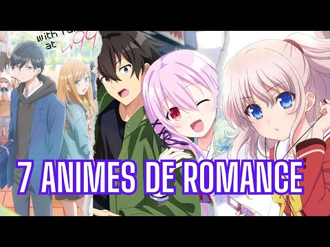 7 ANIMES DE ROMANCE QUE VALEN LA PENA VER EN CRUNCHYROLL