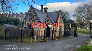 Netflix and Kill