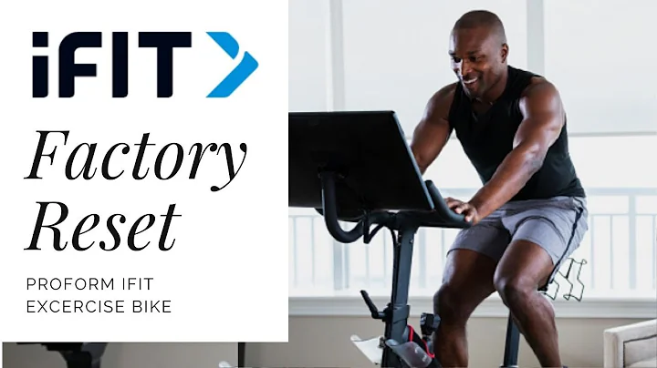 Factory Reset Proform Excercise iFit Bike