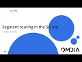 Segment Routing in the 5G Era | Webinar