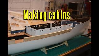 Calypso - part 7 Making Cabins