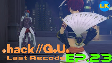 .hack//G.U. Last Recode - Gameplay Walkthrough Part 23