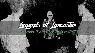 Legends of Lancaster: Chickies Rock Ghost Mania of 1969