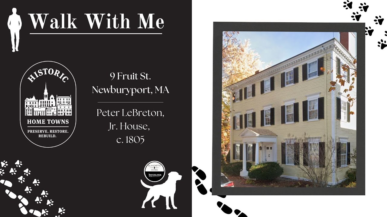 Historic Home in Newburyport, MA: Walk with Me- 9 Fruit Street