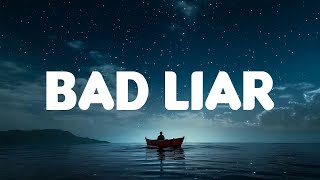 Imagine Dragons - Bad Liar (Lyrics Mix)