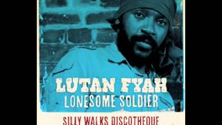 Lutan Fyah - Lonesome Soldier (Honey Pot Riddim) prod. by Silly Walks Discotheque chords