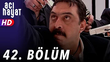 Acı Hayat 42.Bölüm Full HD