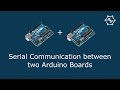 Serial Communication between two Arduino Boards