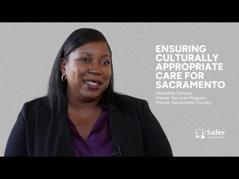 Ensuring culturally appropriate care for Sacramento | Safer Sacramento