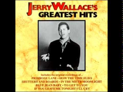 Jerry Wallace - Primrose Lane