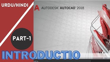 Introduction of Autocad 2018|Tutorial-3|part-1 | in urdu/hindi 2021