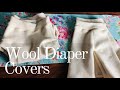 HOW TO | Wool Diaper Covers (Soakers and Longies)