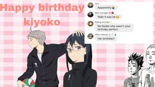 Happy birthday kiyoko ? || kiyokos birthday ||