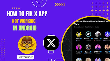 How to Fix X App Not Working in Android After New Updates