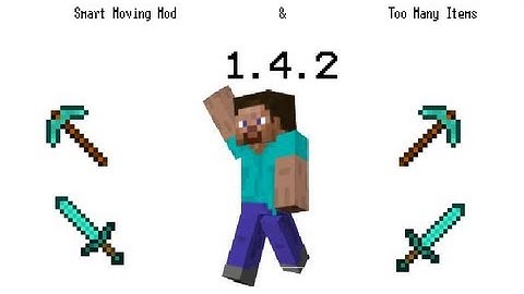 Minecraft How To Install Smart Moving mod and Too Many Items 1.4.2 *OUTDATED*