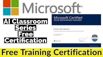 Microsoft Free AI Classroom Series Certification | Free Microsoft AI Certification Exam