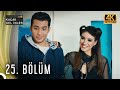 Kaçak Gelinler | 25. Bölüm (4K)