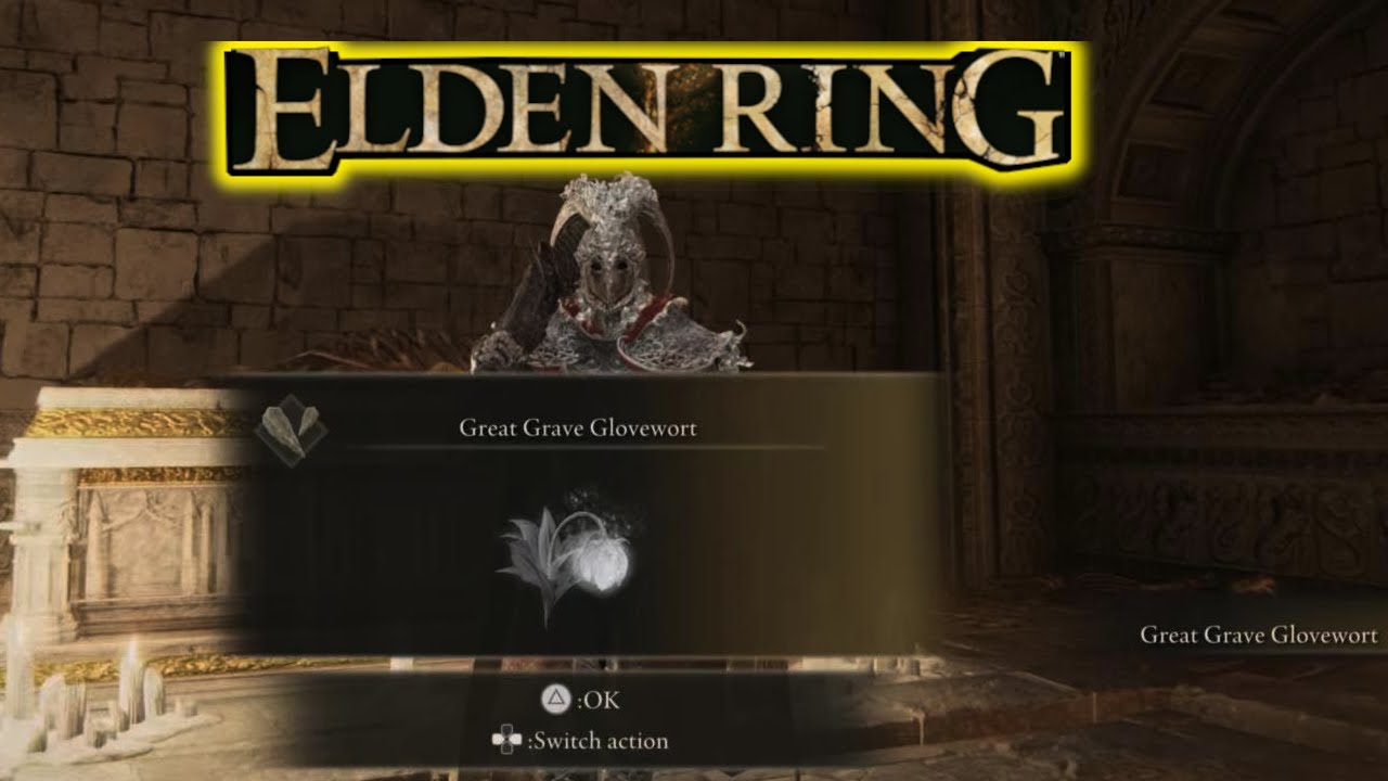 Elden Ring Legendary Great Grave Glovewort +10 Location Easy Guide
