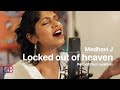 Locked out of heaven  bruno mars cover medhavi j