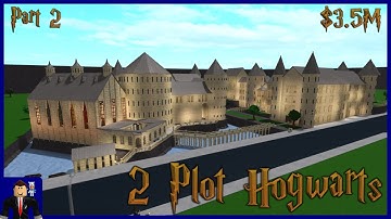 2 Plot Hogwarts Speed Build | Welcome to Bloxburg | Part 2