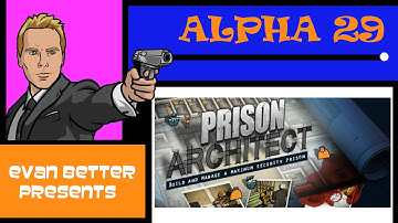 Prison Architect Alpha 29 800 Inmates Let