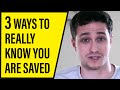 How to Really Know You Are Saved - Real Salvation Assurance