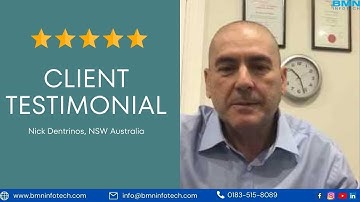 Client Testimonial | Nick Dentrinos (FinanceMart, NSW Australia ) | BMN Infotech Private Limited
