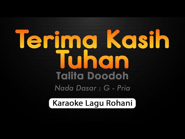 TERIMA KASIH TUHAN || Karaoke Rohani Nada Pria class=