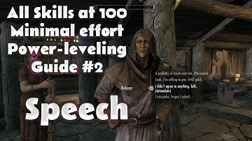 Power-Leveling In Skyrim - All Skills & Unlimited Money - Part 2 - Speech