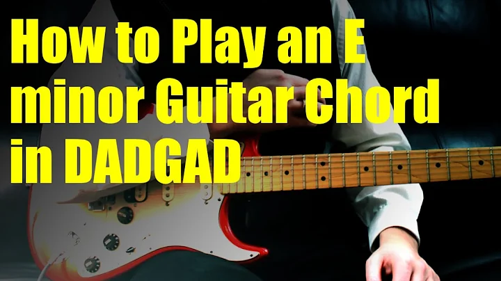 How to Play an E minor Guitar Chord in DADGAD