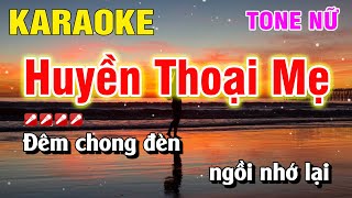 Karaoke Huyền Thoại Mẹ Tone Nữ Nhạc Sống Dễ Hát | Hoàng Luân