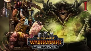 The Unholy Tallyman Of Nurgle Spreads His Pestilent Gifts! | Total War: Warhammer 3 - Episode 1