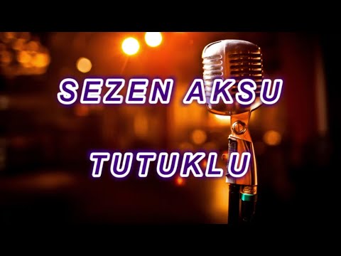 sezen aksu ben sende tutuklu kaldım karaoke