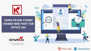 Using SPARK Forms Viewer Web Part for Office 365