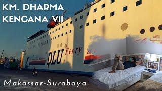 Nyamannya Naik Kapal Laut KM. DHARMA KENCANA VII (Makassar-Surabaya)