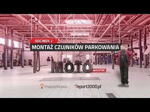 Jak zamontować czujniki parkowania? - motoMAJSTER #2