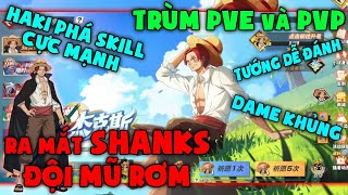 Review Test PVE và PVP Nhân Vật SHANKS MŨ RƠM Mạnh Toàn Diện TRÙM Game - One Piece Fighting Path