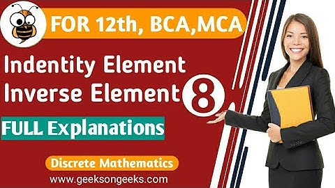 Identity Element in binary operation | Inverse Element in binary operation | Bca ,MCA,12th