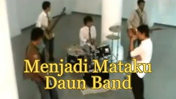 Menjadi Mataku - Daun Band (Official Video)