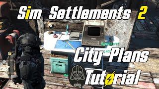 City Plans Guide,  Sim Settlements 2 -- Fallout 4 City Building Mod