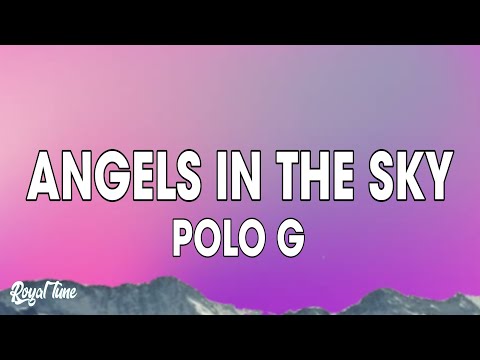 Polo G - Angels In The Sky