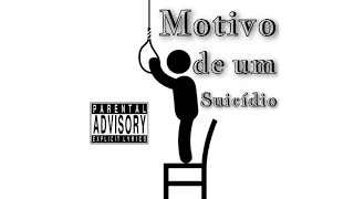 Vídeo de Motivo De Um Suicídio