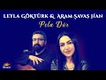 LEYLA GÖKTÜRK & ARAM SAVAŞ HAN - PELA DÛR [Official Music Video]