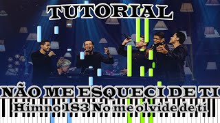 🎹 ARAUTOS DO REI - NÃO ME ESQUECI DE TI (Tutorial)