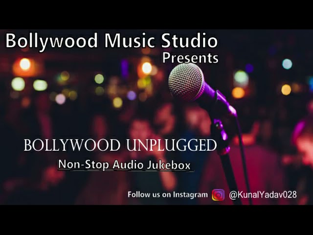 Bollywood Unplugged Jukebox | Bollywood Music Studio class=