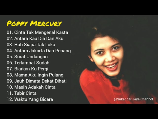 POPPY MERCURY FULL ALBUM TERBAIK class=