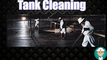 Tank Cleaning Procedures