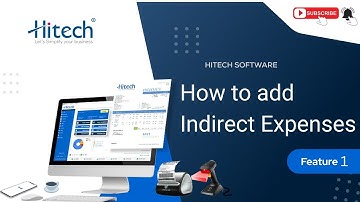 How to add indirect expenses, Expense entry kaise karein ,Indirect expenses entry in Hitech with GST