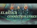 ELASTICA - CONNECTION LYRICS (CAPTAIN MARVEL SOUNDTRACK) / ELASTICA - LIRIK CONNECTION