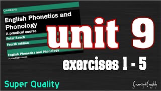 Peter Roach Phonetics & Phonology Audio【Unit 9 Weak Syllables】║Exercises 1-5║ (FDH)